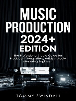cover image of Music Production | 2024+ Edition